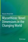Image for Mycorrhizas  : novel dimensions in the changing world