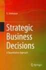Image for Strategic business decisions  : a quantitative approach