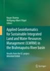 Image for Applied geoinformatics for sustainable integrated land and water resources management (ILWRM) in the Brahmaputra River Basin: results from the EC-project BRAHMATWINN