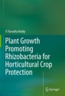 Image for Plant Growth Promoting Rhizobacteria for Horticultural Crop Protection