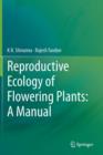 Image for Reproductive Ecology of Flowering Plants: A Manual