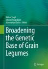 Image for Broadening the Genetic Base of Grain Legumes