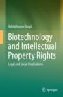 Image for Biotechnology and Intellectual Property Rights: Legal and Social Implications