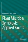 Image for Plant Microbes Symbiosis: Applied Facets
