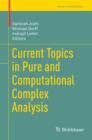 Image for Current Topics in Pure and Computational Complex Analysis