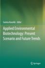 Image for Applied Environmental Biotechnology: Present Scenario and Future Trends