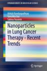 Image for Nanoparticles in Lung Cancer Therapy - Recent Trends