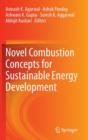 Image for Novel Combustion Concepts for Sustainable Energy Development