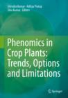 Image for Phenomics in crop plants: trends, options and limitations
