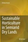 Image for Sustainable Horticulture in Semiarid Dry Lands