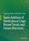 Image for Value Addition of Horticultural Crops: Recent Trends and Future Directions