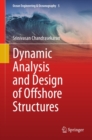 Image for Dynamic analysis and design of offshore structures
