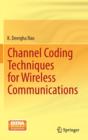 Image for Channel Coding Techniques for Wireless Communications