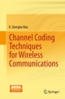 Image for Channel Coding Techniques for Wireless Communications