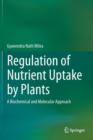 Image for Regulation of Nutrient Uptake by Plants