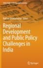 Image for Regional Development and Public Policy Challenges in India