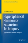 Image for Hyperspherical Harmonics Expansion Techniques: Application to Problems in Physics