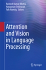 Image for Attention and Vision in Language Processing