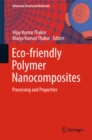Image for Eco-friendly Polymer Nanocomposites: Processing and Properties