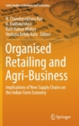 Image for Organised retailing and agri-business  : implications of new supply chains on the Indian farm economy