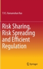 Image for Risk sharing, risk spreading and efficient regulation
