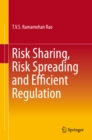Image for Risk Sharing, Risk Spreading and Efficient Regulation