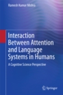 Image for Interaction Between Attention and Language Systems in Humans: A Cognitive Science Perspective