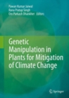 Image for Genetic Manipulation in Plants for Mitigation of Climate Change