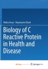 Image for Biology of C Reactive Protein in Health and Disease