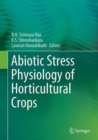 Image for Abiotic Stress Physiology of Horticultural Crops