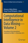 Image for Computational intelligence in data mining.: (Proceedings of the International Conference on CIDM, 5-6 December 2015)