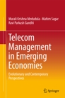 Image for Telecom Management in Emerging Economies: Evolutionary and Contemporary Perspectives