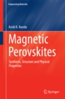 Image for Magnetic Perovskites: Synthesis, Structure and Physical Properties