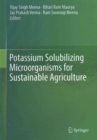 Image for Potassium Solubilizing Microorganisms for Sustainable Agriculture