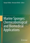Image for Marine Sponges: Chemicobiological and Biomedical Applications