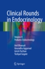 Image for Clinical rounds in endocrinology.: (Pediatric endocrinology) : Volume II,