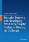 Image for Biomarker Discovery in the Developing World: Dissecting the Pipeline for Meeting the Challenges
