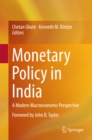Image for Monetary Policy in India: A Modern Macroeconomic Perspective