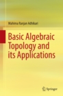 Image for Basic algebraic topology and its applications