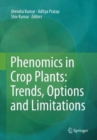 Image for Phenomics in Crop Plants: Trends, Options and Limitations