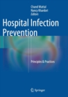 Image for Hospital Infection Prevention : Principles &amp; Practices