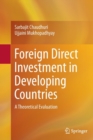 Image for Foreign direct investment in developing countries  : a theoretical evaluation
