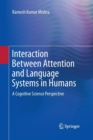 Image for Interaction Between Attention and Language Systems in Humans : A Cognitive Science Perspective