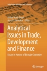 Image for Analytical issues in trade, development and finance  : essays in honour of Biswajit Chatterjee
