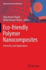 Image for Eco-friendly Polymer Nanocomposites : Chemistry and Applications