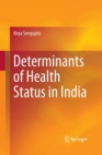 Image for Determinants of Health Status in India