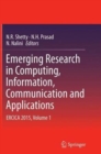 Image for Emerging Research in Computing, Information, Communication and Applications : ERCICA 2015, Volume 1