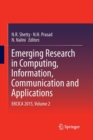 Image for Emerging Research in Computing, Information, Communication and Applications : ERCICA 2015, Volume 2
