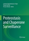 Image for Proteostasis and Chaperone Surveillance