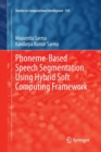 Image for Phoneme-Based Speech Segmentation using Hybrid Soft Computing Framework